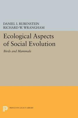 Ecological Aspects of Social Evolution: Birds and Mammals by 