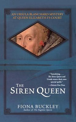 The Siren Queen by Fiona Buckley