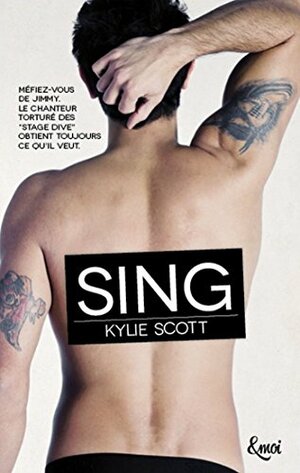 Sing by Kylie Scott
