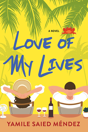Love of My Lives by Yamile Saied Méndez