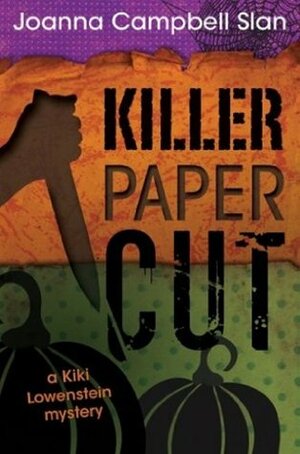 Killer, Paper, Cut by Joanna Campbell Slan