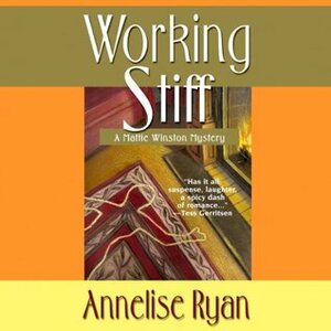 Working Stiff by Annelise Ryan