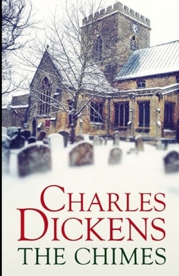 The Chimes Illustrated by Charles Dickens