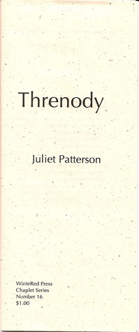 Threnody by Juliet Patterson