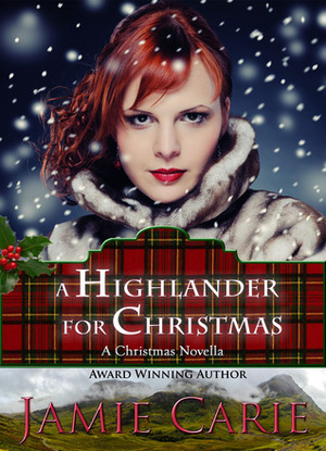 A Highlander for Christmas by Jamie Carie