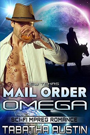 New Texas Mail Order Omega by Tabatha Austin