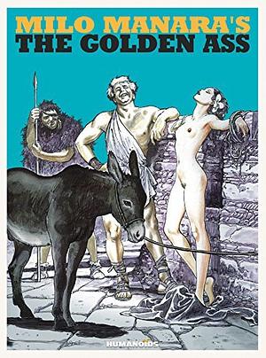 Milo Manara's The Golden Ass by Milo Manara