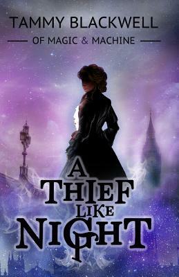 A Thief Like Night by Tammy Blackwell