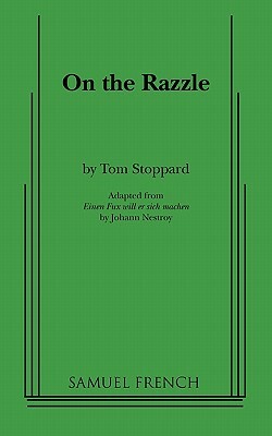 On the Razzle by Johann Nestroy, Tom Stoppard