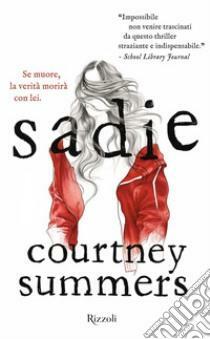 Sadie by Courtney Summers