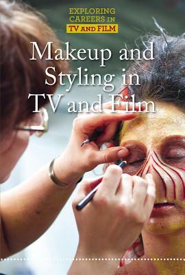 Makeup and Styling in TV and Film by Jeri Freedman
