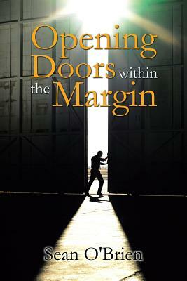 Opening Doors Within the Margin by Sean O'Brien
