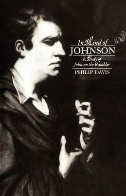 In Mind of Johnson by Philip R. Davies, Philip Davis