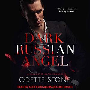 Dark Russian Angel by Odette Stone