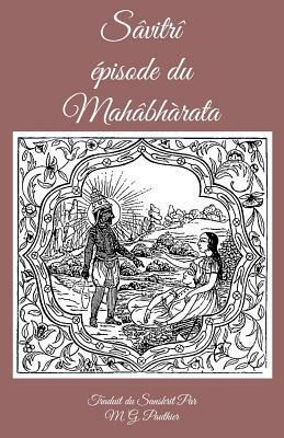 Savitri Episode du Mahabharata by Veda Vyasa