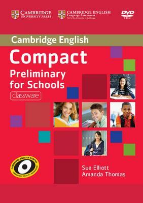 Compact Preliminary for Schools Classware DVD-ROM by Sue Elliott, Amanda Thomas