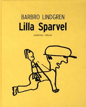 Lilla Sparvel by Barbro Lindgren