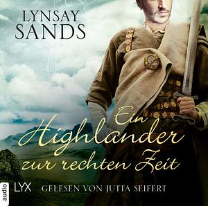 Ein Highlander zur rechten Zeit by Lynsay Sands