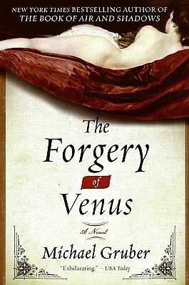 The Forgery of Venus by Michael Gruber