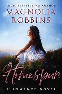 Homespun by Magnolia Robbins