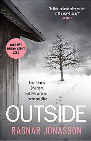 Outside by Ragnar Jónasson