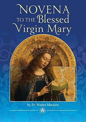 Novena to the Blessed Virgin Mary by Walter Macken