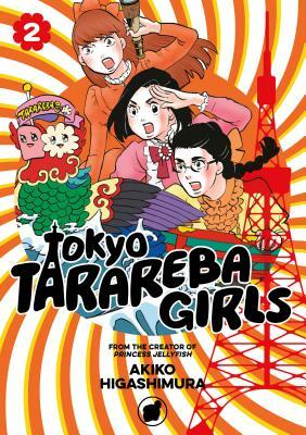 Tokyo Tarareba Girls, Vol. 2 by Akiko Higashimura