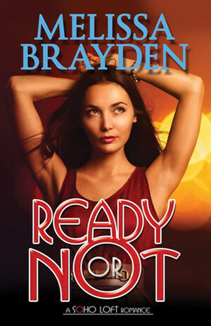 Ready or Not by Melissa Brayden