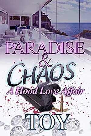 Paradise & Chaos by Toy