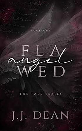 Flawed Angel by J.J. Dean