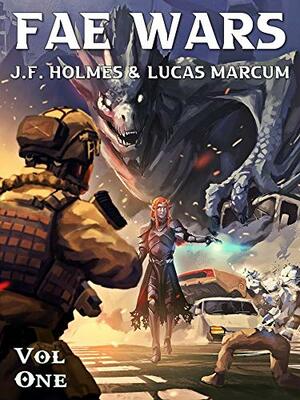 The Fae Wars: Onslaught by Lucas Marcum, J.F. Holmes