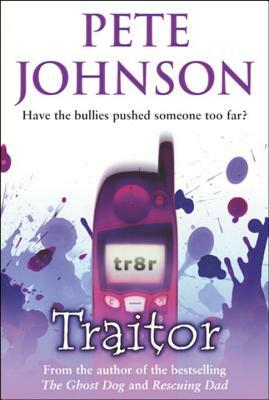 Traitor by Pete Johnson
