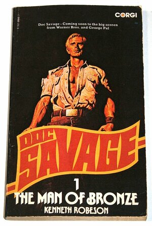 The Man Of Bronze:A Doc Savage Adventure by Kenneth Robeson