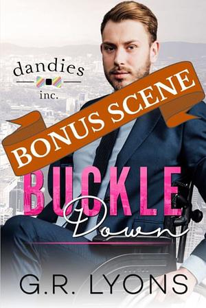 Buckle Down - Bonus Scene by G.R. Lyons