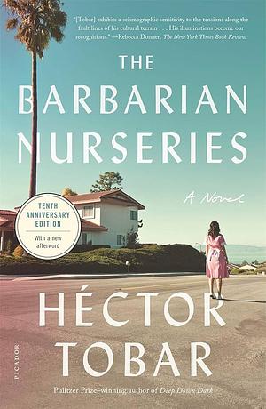 The Barbarian Nurseries by Héctor Tobar