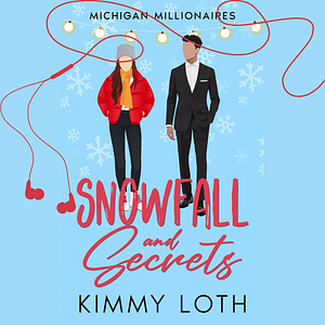 Snowfall and Secrets by Kimmy Loth