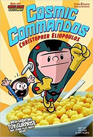 Cosmic Commandos by Christopher Eliopoulos