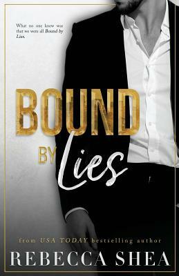 Bound by Lies by Rebecca Shea