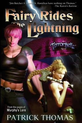 Fairy Rides the Lightning - A Terrorbelle Novel by Patrick Thomas