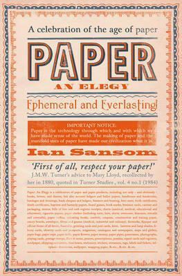 Paper: An Elegy by Ian Sansom