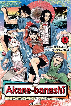 Akane-banashi, Vol. 9 by Takamasa Moue, Yūki Suenaga