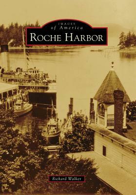 Roche Harbor by Richard Walker
