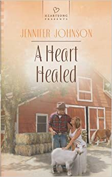 A Heart Healed by Jennifer Collins Johnson
