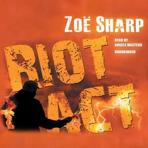 Riot ACT by Zoë Sharp
