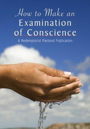 How to Make an Examination of Conscience by Redemptorists