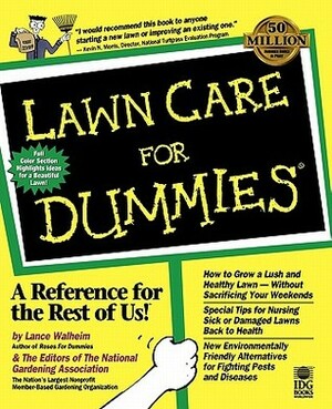 Lawn Care For Dummies by National Gardening Association, Lance Walheim