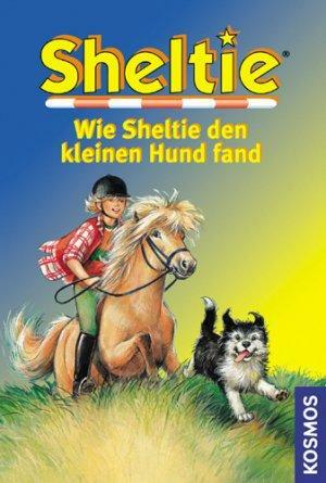 Wie Sheltie den kleinen Hund fand by Peter Clover