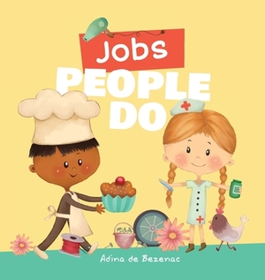 Jobs People Do by Agnes De Bezenac