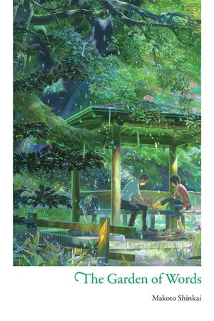 The Garden of Words by Makoto Shinkai