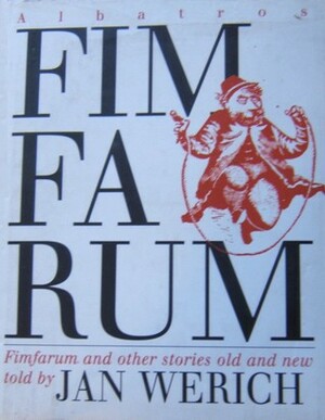 Fimfarum and other stories old and new by Jan Werich